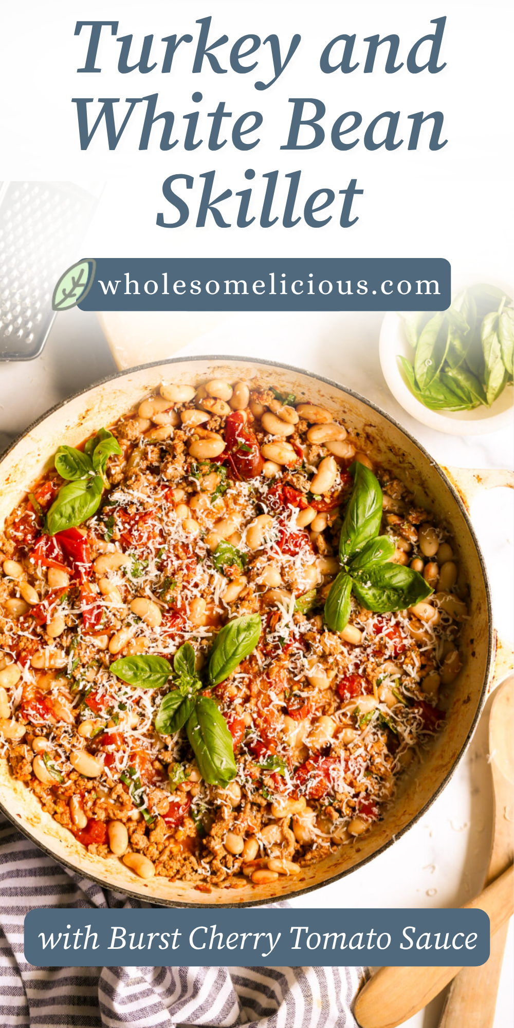Turkey and white bean skillet with cherry tomatoes, basil, and melted cheese for an easy high‑protein dinner.